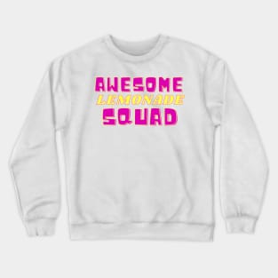 Awesome Lemonade Squad Crewneck Sweatshirt